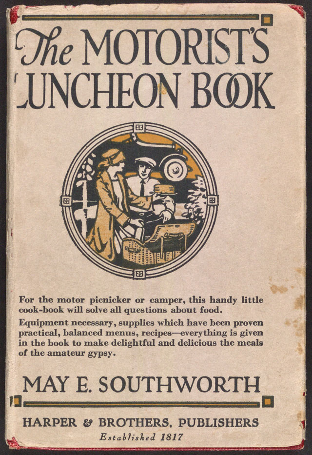 May E. Southworth’s The Motorist’s Luncheon Book (1923)