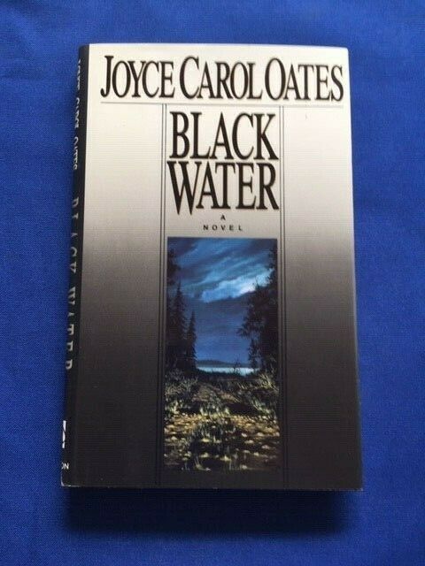 Joyce Carol Oates’s Black Water (1992)
