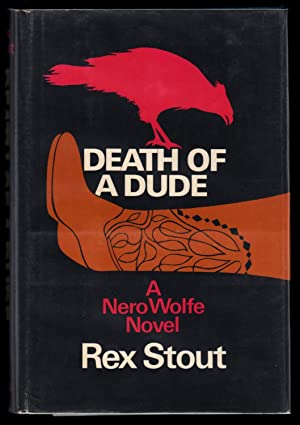 Rex Stout’s Fourth of July Picnic (1958) and Death of a Dude (1969)