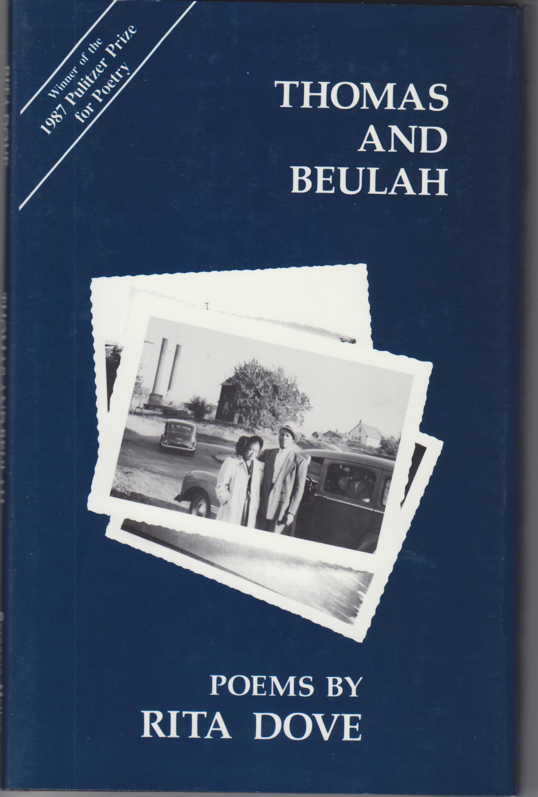 Rita Dove. Thomas and Beulah (1986)