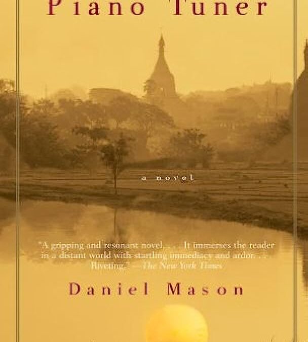 Daniel Mason’s The Piano Tuner (2002)